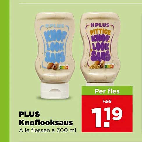 PLUS Knoflooksaus Alle flessen à 300 ml
