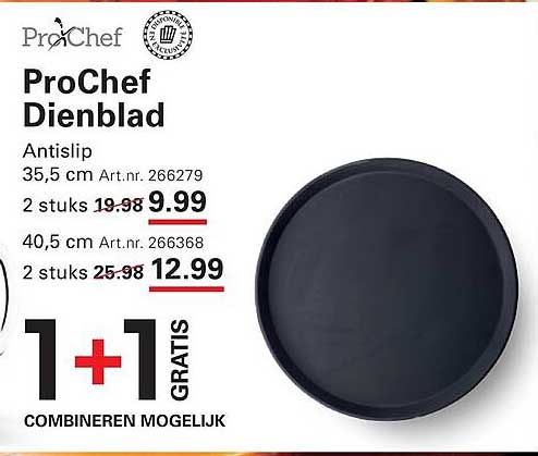 ProChef Dienblad Antislip 35,5 cm 2 stuks 19.98 9.99 1+1 GRATIS