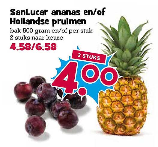 SanLucar ananas en/of Hollandse pruimen 2 stuks