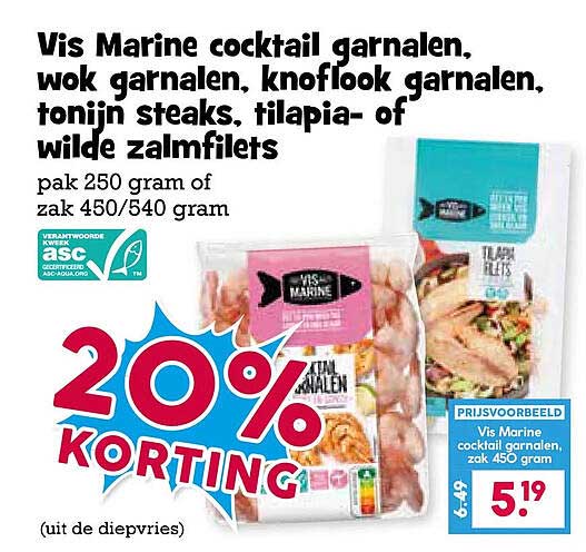 Vis Marine cocktail garnalen, wok garnalen, knoflook garnalen, tonijn steaks, tilapia- of wilde zalmfilets 20% KORTING