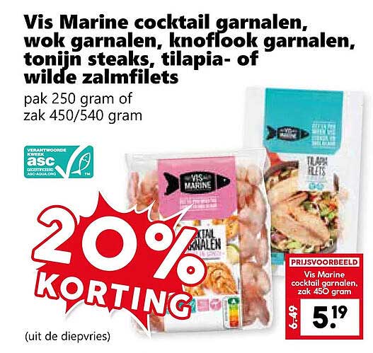 Vis Marine cocktail garnalen, wok garnalen, knoflook garnalen, tonijn steaks, tilapia- of wilde zalmfilets 20% KORTING
