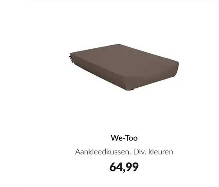 We-Too Aankleedkussen. Div. kleuren