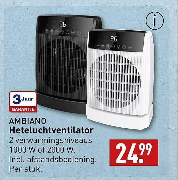 AMBIANO Heteluchtventilator