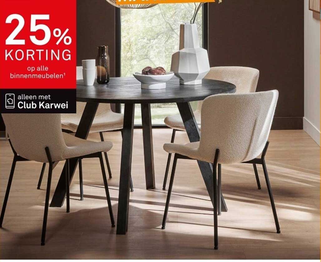 25% KORTING op alle binnenmeubelen