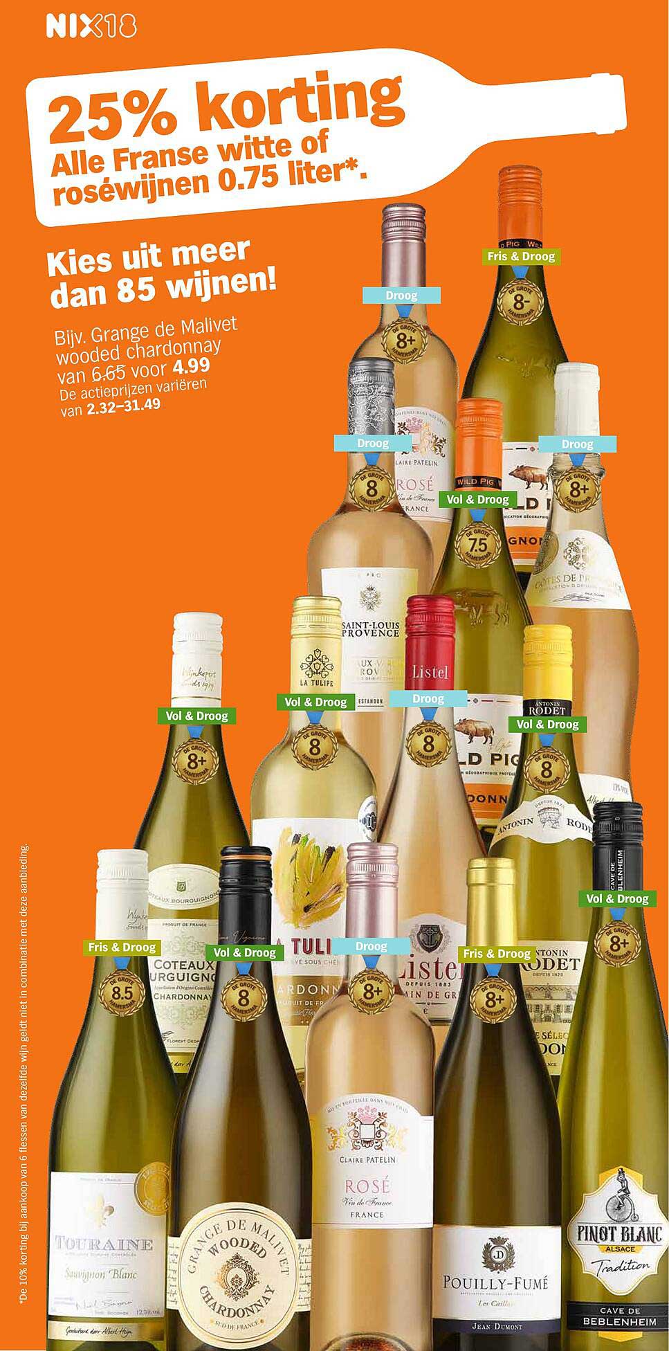 25% korting op alle Franse witte of rosé wijnen 0.75 liter.