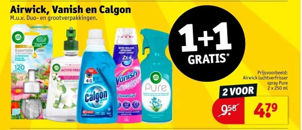 Airwick, Vanish en Calgon - 1 + 1 GRATIS