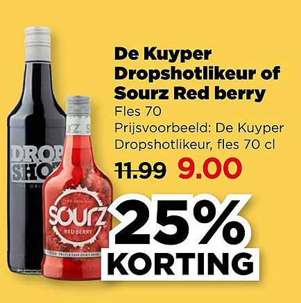 De Kuyper Dropshotlikeur of Sourz Red berry