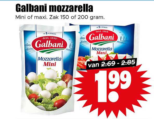 Galbani mozzarella Mini of maxi. Zak 150 of 200 gram.