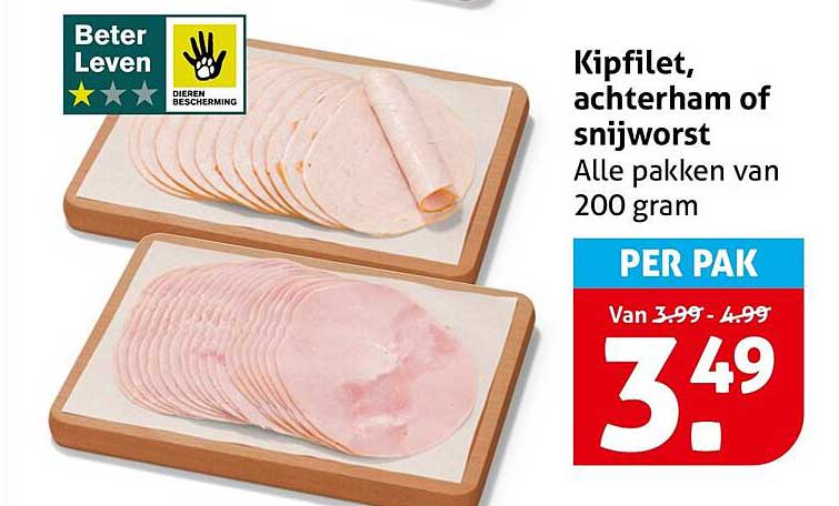Kipfilet, achterham of snijworst