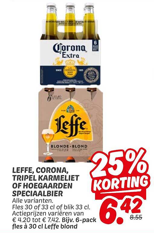 Leffe, Corona, Tripel Karmeliet of Hoegaarden Speciaalbier