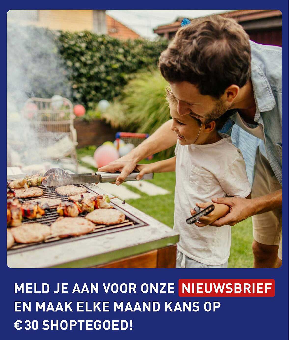 Meld je aan voor onze nieuwsbrief en maak elke maand kans op €30 shoptegoed!