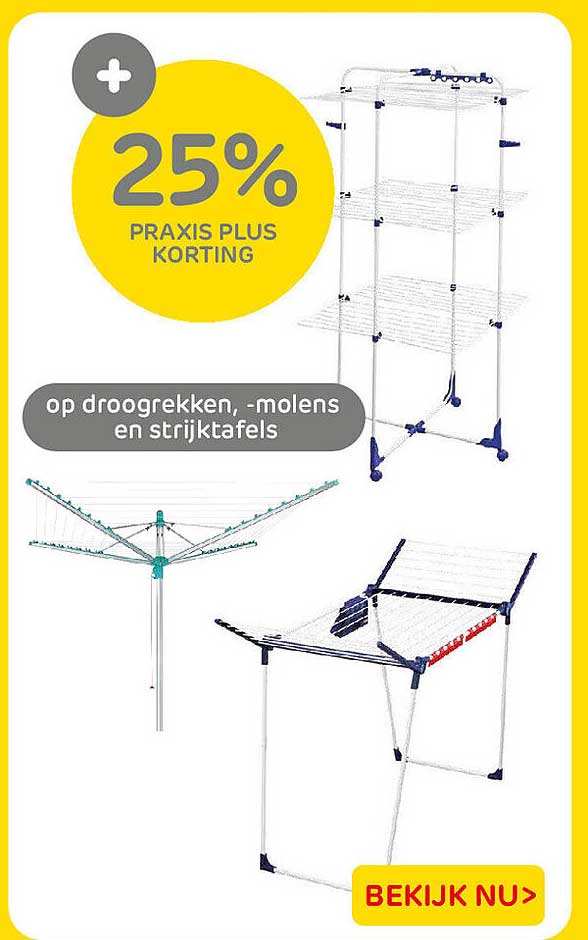 25% Praxis Plus korting op droogrekken, -molens en strijktafels