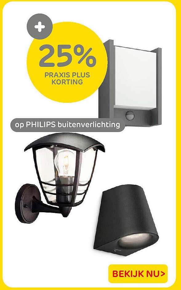 25% Praxis Plus korting op PHILIPS buitenverlichting