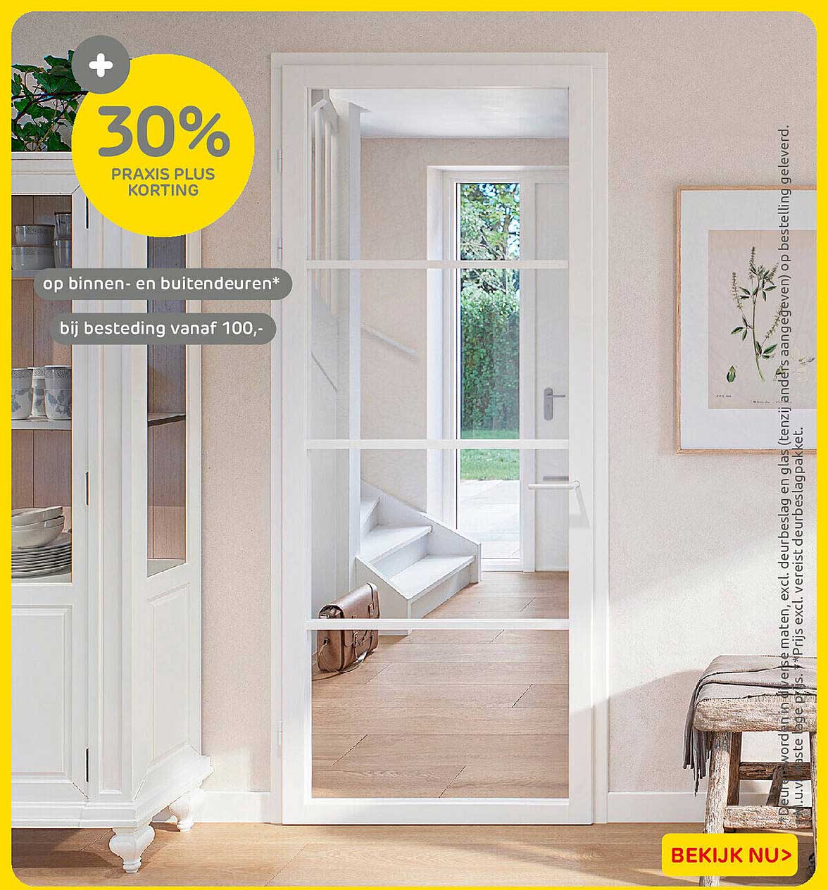 30% PRAXIS PLUS KORTING op binnen- en buitendeuren* bij besteding vanaf 100,-
