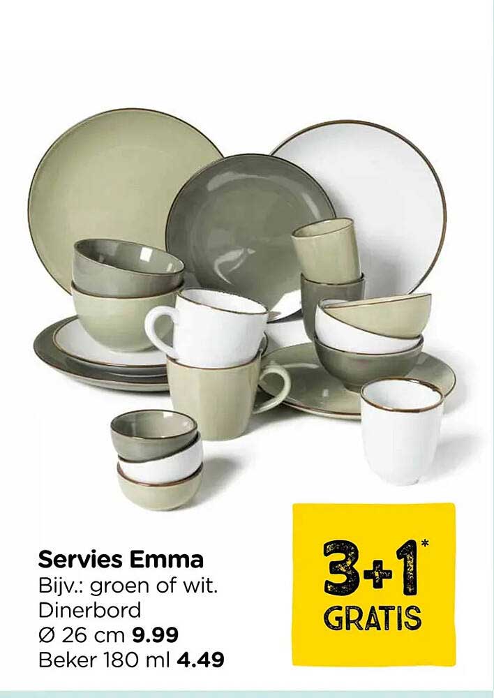 Servies Emma Bijv.: groen of wit. Dinerbord Ø 26 cm 9.99 Beker 180 ml 4.49 3+1 GRATIS