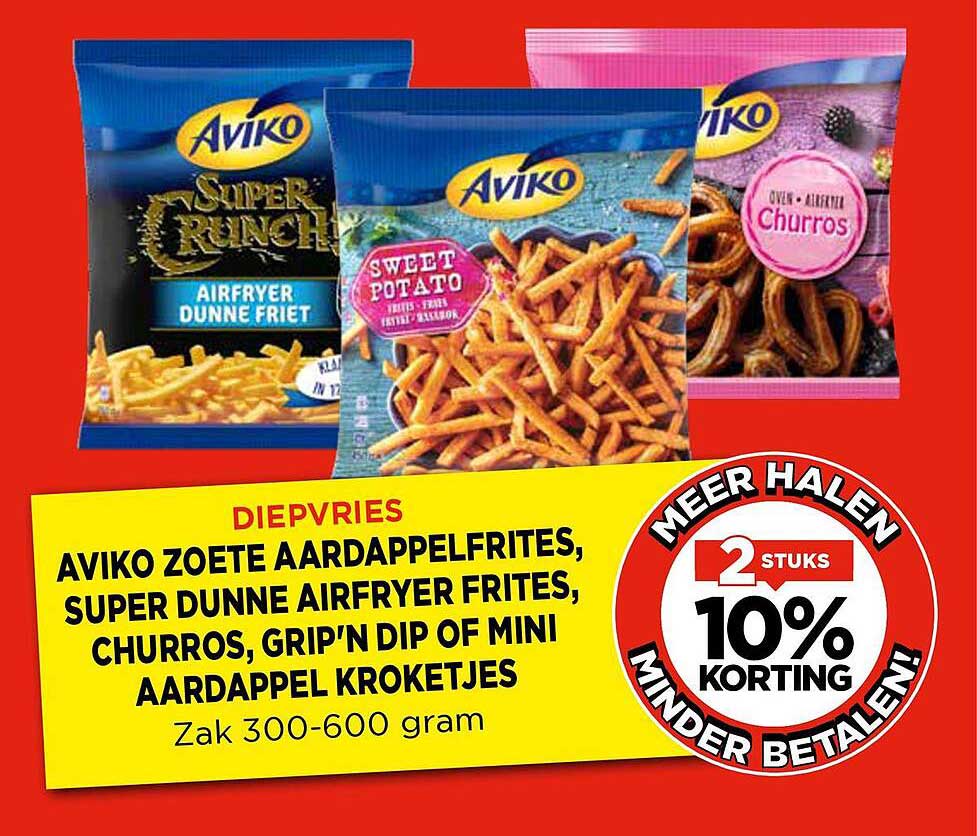 AVIKO ZOETE AARDAPPELFRITES, SUPER DUNNE AIRFRYER FRITES, CHURROS, GRIP'N DIP OF MINI AARDAPPEL KROKETJES