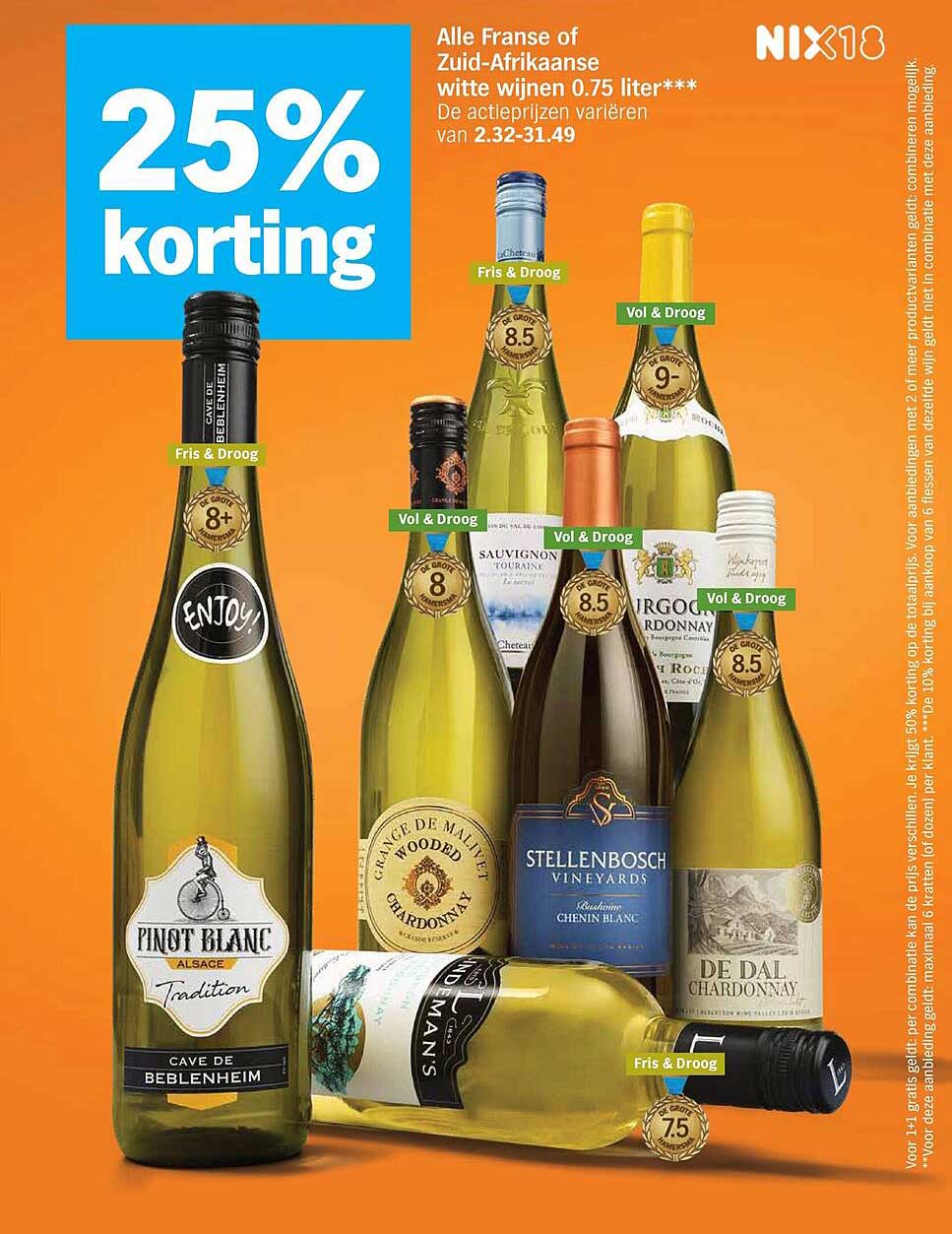 Alle Franse of Zuid-Afrikaanse witte wijnen 0.75 liter*** 25% korting
