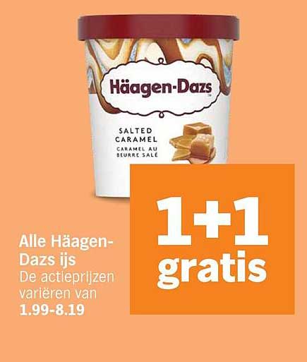 Alle Häagen-Dazs ijs 1+1 gratis