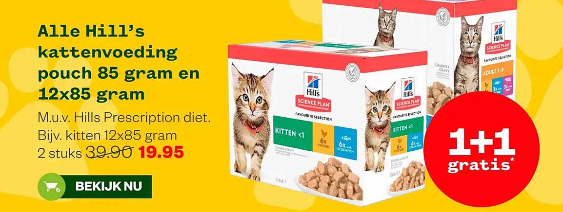 Alle Hill’s kattenvoeding pouch 85 gram en 12x85 gram 1+1 gratis