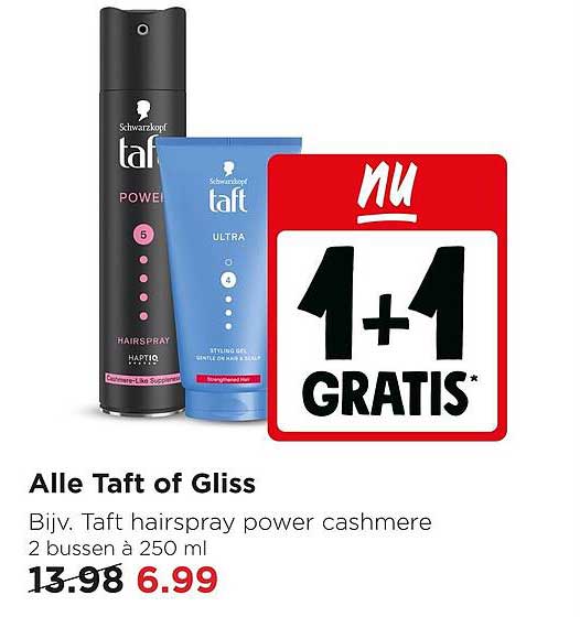 Alle Taft of Gliss 1+1 GRATIS