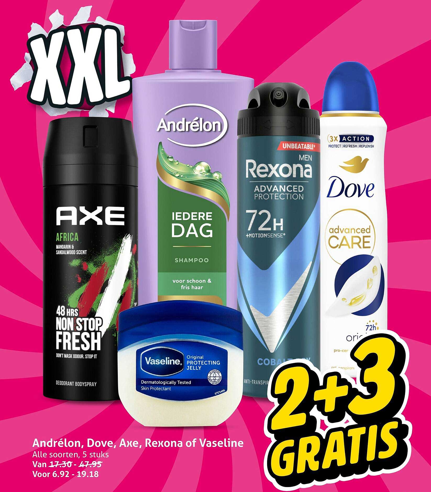 Andrélon, Dove, Axe, Rexona of Vaseline 2+3 GRATIS