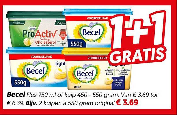 Becel Fles 750 ml of kuip 450 - 550 gram. Van € 3.69 tot € 6.39. Bijv. 2 kuipen à 550 gram original 1+1 GRATIS