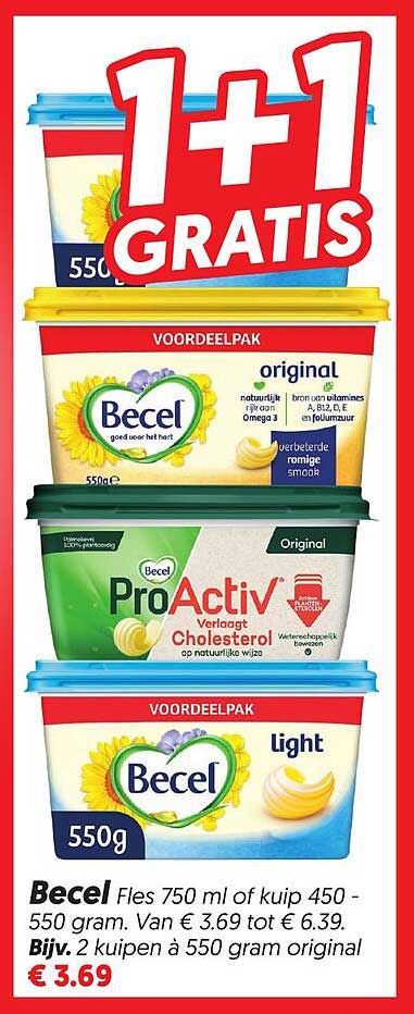 Becel Fles 750 ml of kuip 450 - 550 gram. Van € 3.69 tot € 6.39. Bijv. 2 kuipen à 550 gram original 1+1 GRATIS