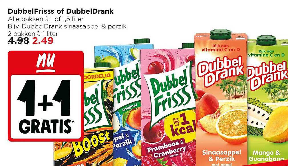 DubbelFrisss of DubbelDrank 1+1 GRATIS
