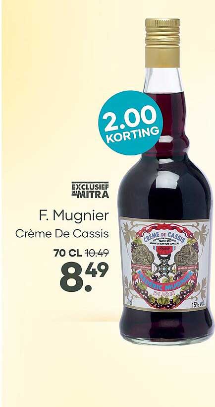 F. Mignier Crème De Cassis 70 CL 2.00 KORTING