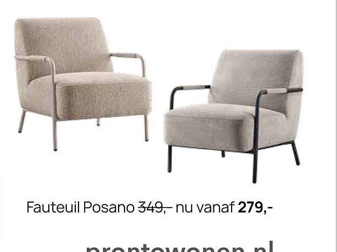Fauteuil Posano 349,- nu vanaf 279,-