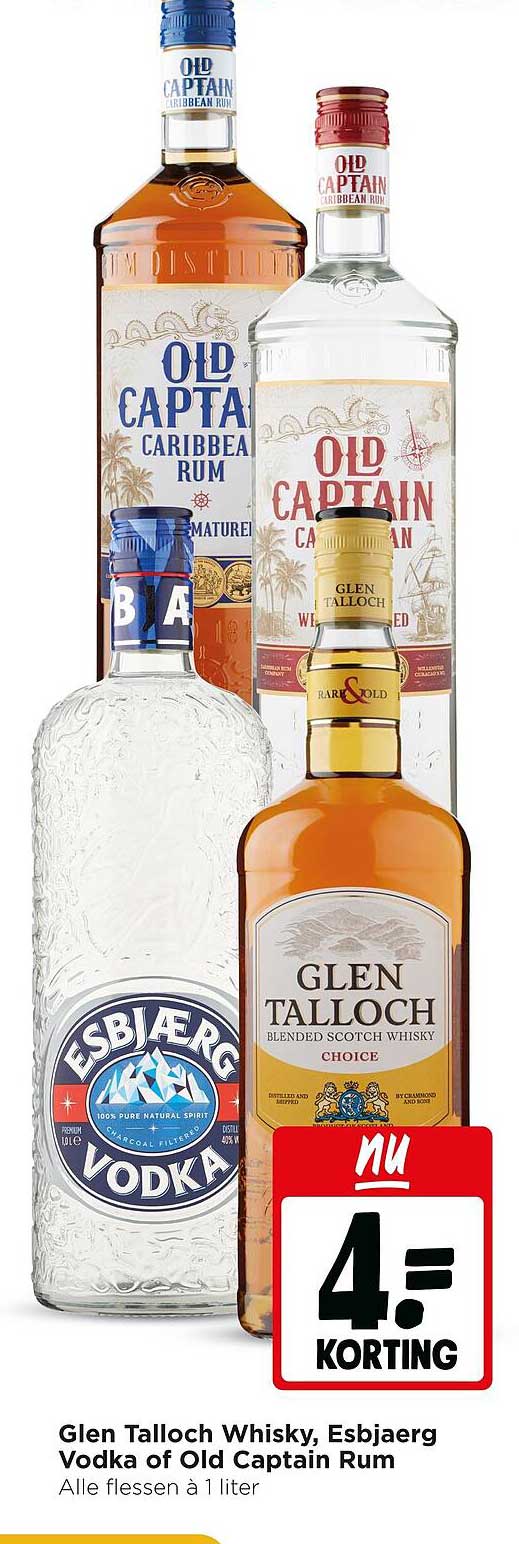 Glen Talloch Whisky, Esbjaerg Vodka of Old Captain Rum 4.= korting
