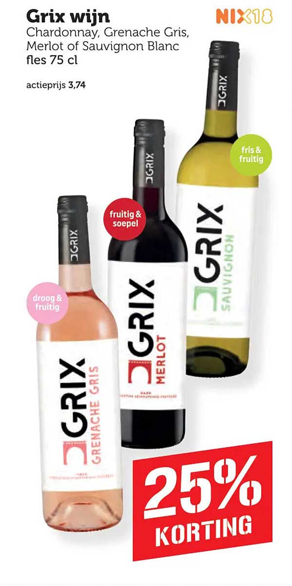 Grix wijn Chardonnay, Grenache Gris, Merlot of Sauvignon Blanc fles 75 cl 25% KORTING