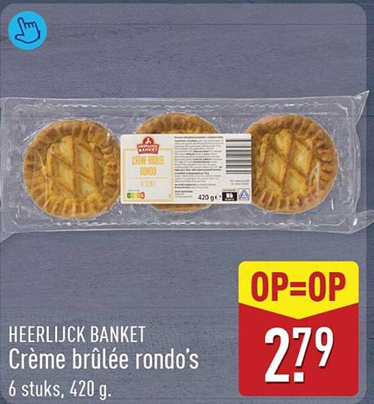 HEERLIJK BANKET Crème brûlée rondo's OP=OP