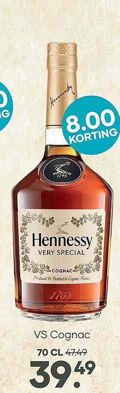 Hennessy VS Cognac 70 CL 8.00 KORTING