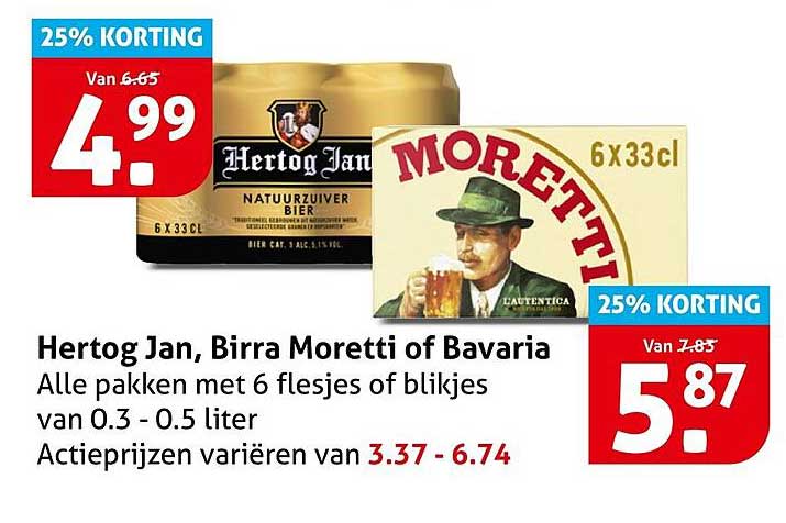 Hertog Jan, Birra Moretti of Bavaria