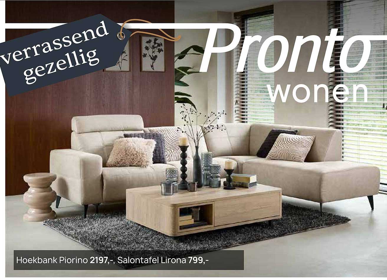 Hoekbank Piorino 2197,-, Salontafel Lirona 799,-