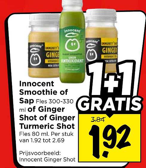Innocent Smoothie of Sap Fles 300-330 ml of Ginger Shot of Ginger Turmeric Shot Fles 80 ml Per stuk van 1.92 tot 2.69 1+1 GRATIS