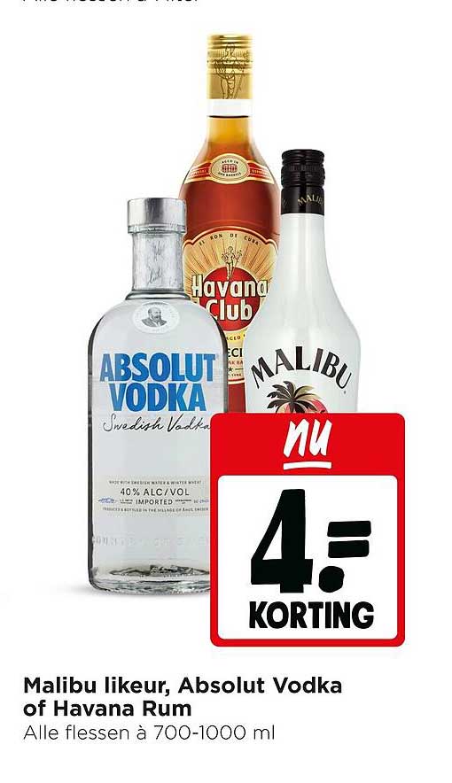 Malibu likeur, Absolut Vodka of Havana Rum Alle flessen à 700-1000 ml NU 4.- KORTING