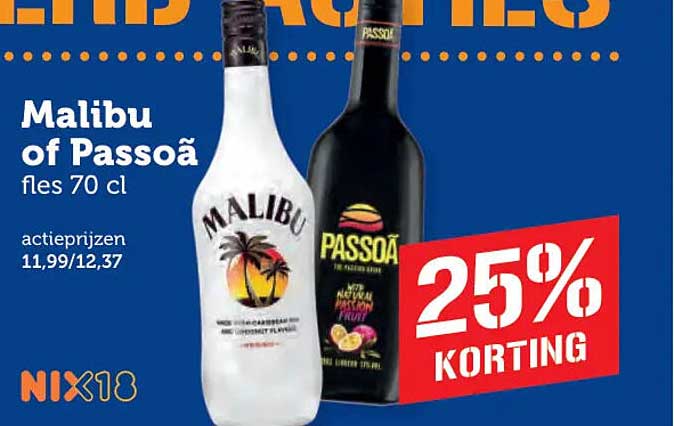 Malibu of Passoã fles 70 cl 25% KORTING