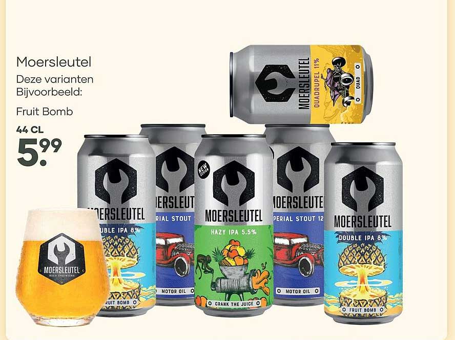 Moersleutel Deze varianten Bijvoorbeeld: Fruit Bomb 44 CL