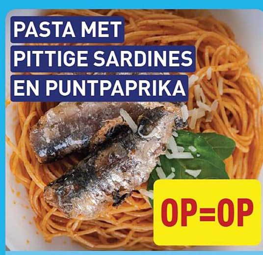 PASTA MET PITTIGE SARDINES EN PUNTPAPRIKA OP=OP
