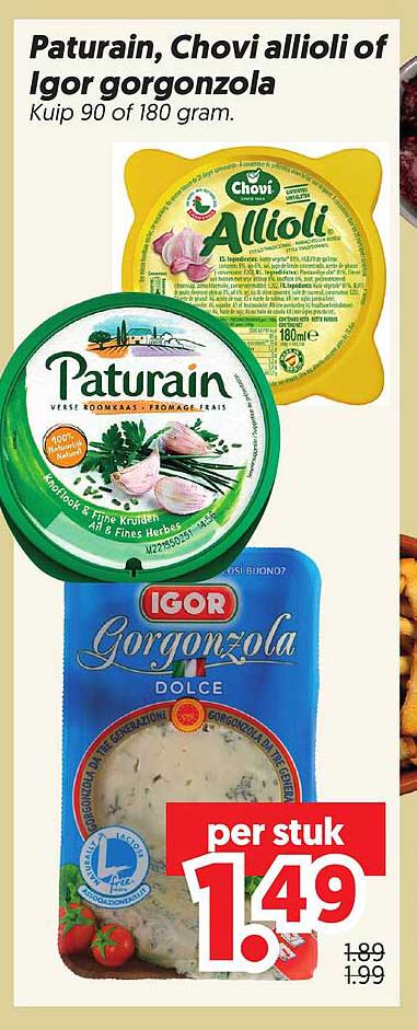 Paturain, Chovi allioli of Igor gorgonzola Kuip 90 of 180 gram. per stuk