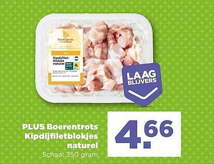 PLUS Boerentrots Kipdijfiletblokjes naturel Schaal 350 gram