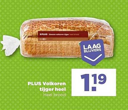 PLUS Volkoren tijger heel