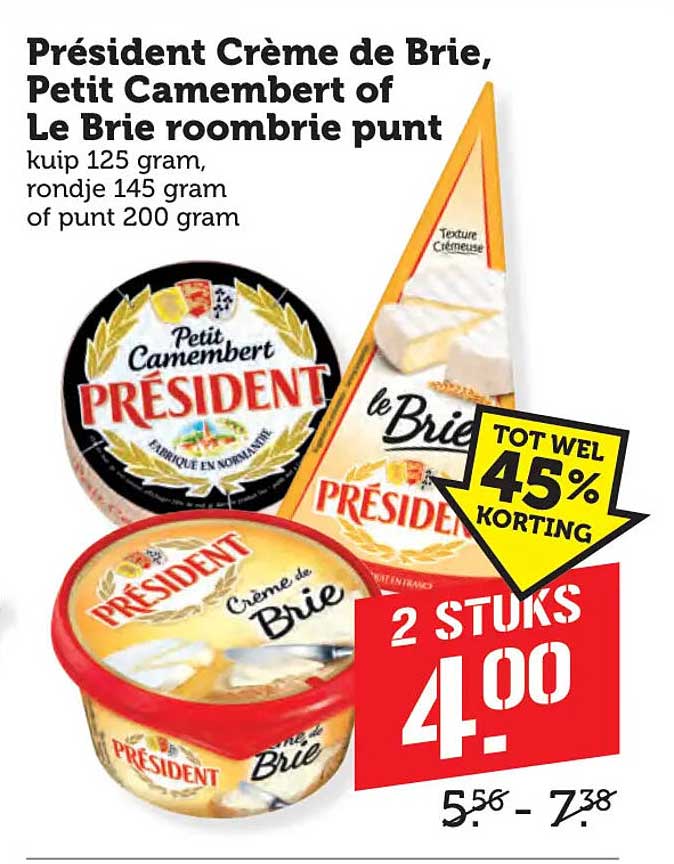 Président Crème de Brie, Petit Camembert of Le Brie roombrie punt