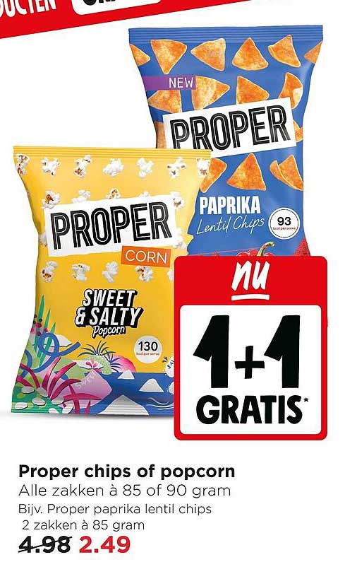 Proper chips of popcorn 1+1 GRATIS
