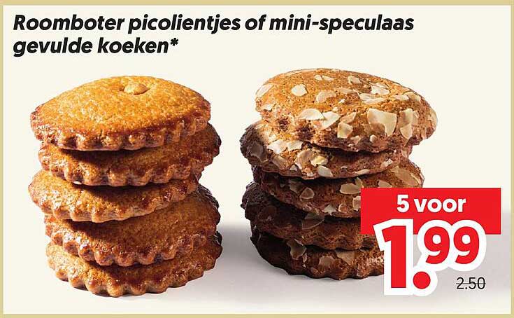 Roomboter piciolientjes of mini-speculaas gevulde koeken* 5 voor