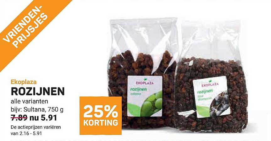 ROZIJNEN 25% KORTING
