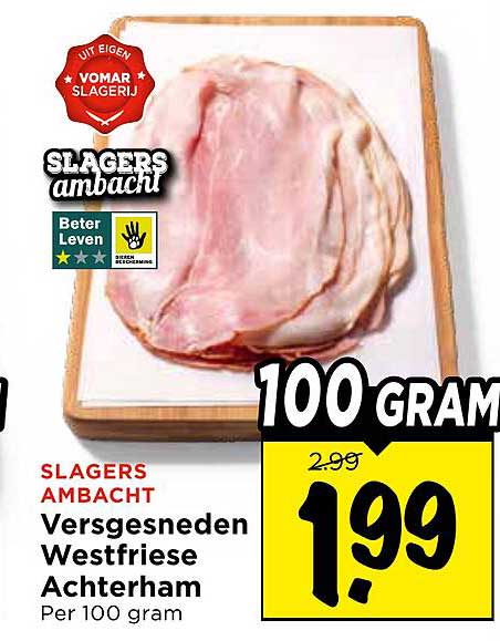 SLAGERS AMBACHT Versgesneden Westfriese Achterham 100 GRAM