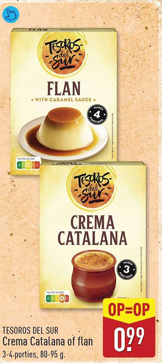 Tesoros del Sur Crema Catalana of flan
